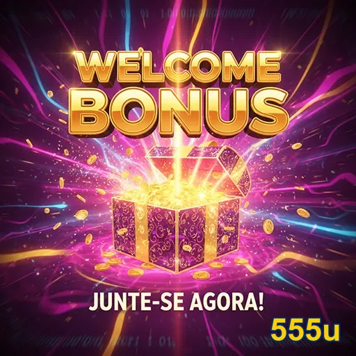 Imagem relacionada a bônus na 555u, destaque para ofertas especiais disponíveis no site 555u.